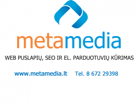 Skelbimas - METAMEDIA.LT - WEB PUSLAPIŲ IR EL. PARDUOTUVIŲ KŪRIMAS