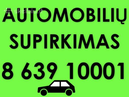 Skelbimas - Automobiliu ir kebulu supirkimas.Utilizavimo pazymos