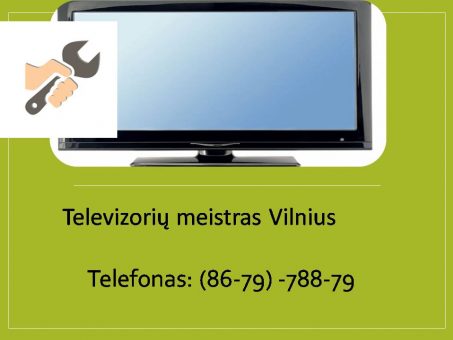 Skelbimas - televizoriu taisymas Vilnius 867978879