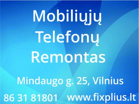 Skelbimas - Mobiliųjų Telefonų Remontas Vilniuje