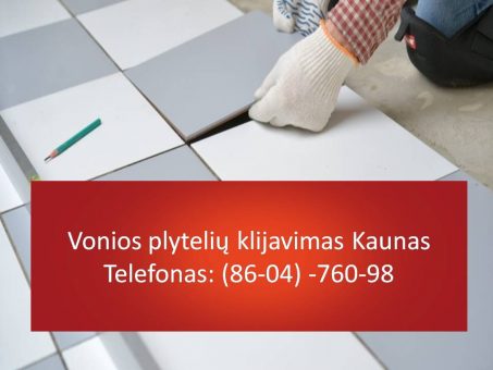 Skelbimas - Vonios plyteliu klijavimas Kaunas 860476098