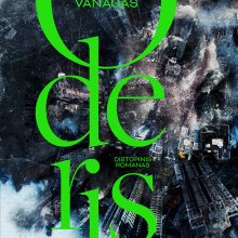 D. Vanago romanas „Oderis“ – distopinis pasakojimas apie ateities miestą