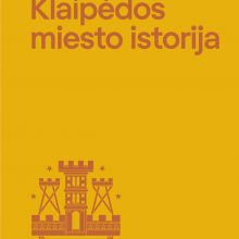 „Klaipėdos knyga 2020“: uostamiesčio praeities pėdomis