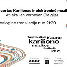 Tarptautinis Kauno kariliono muzikos festivalis <span style=color:red;>(vaizdo įrašas)</span>