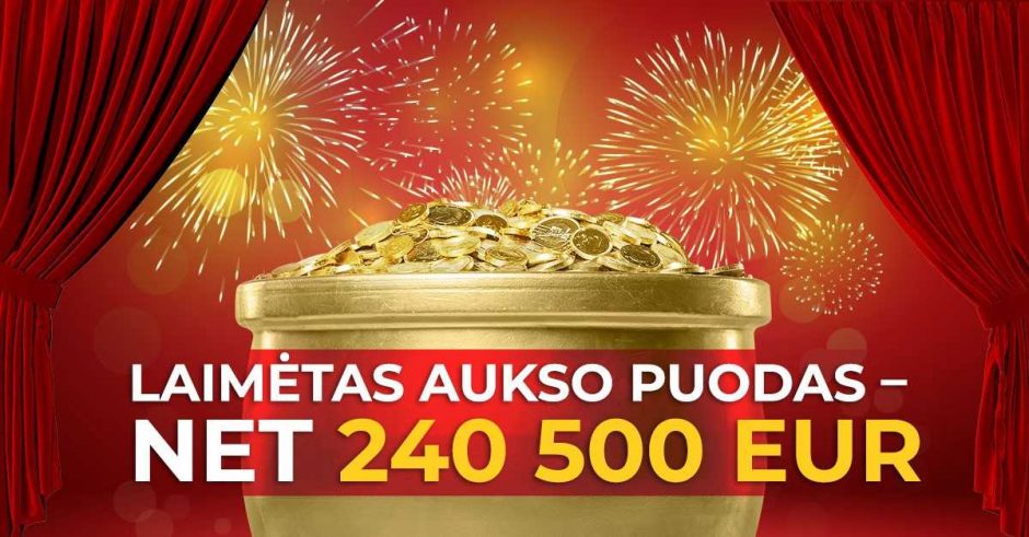 Kas laimėjo Aukso puodą su daugiau nei 240 tūkst. eurų?