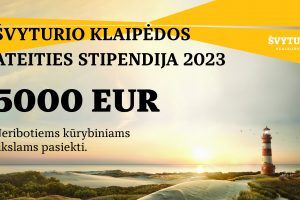 „Švyturio Klaipėdos ateities stipendijos“ konkurse – finišo tiesioji